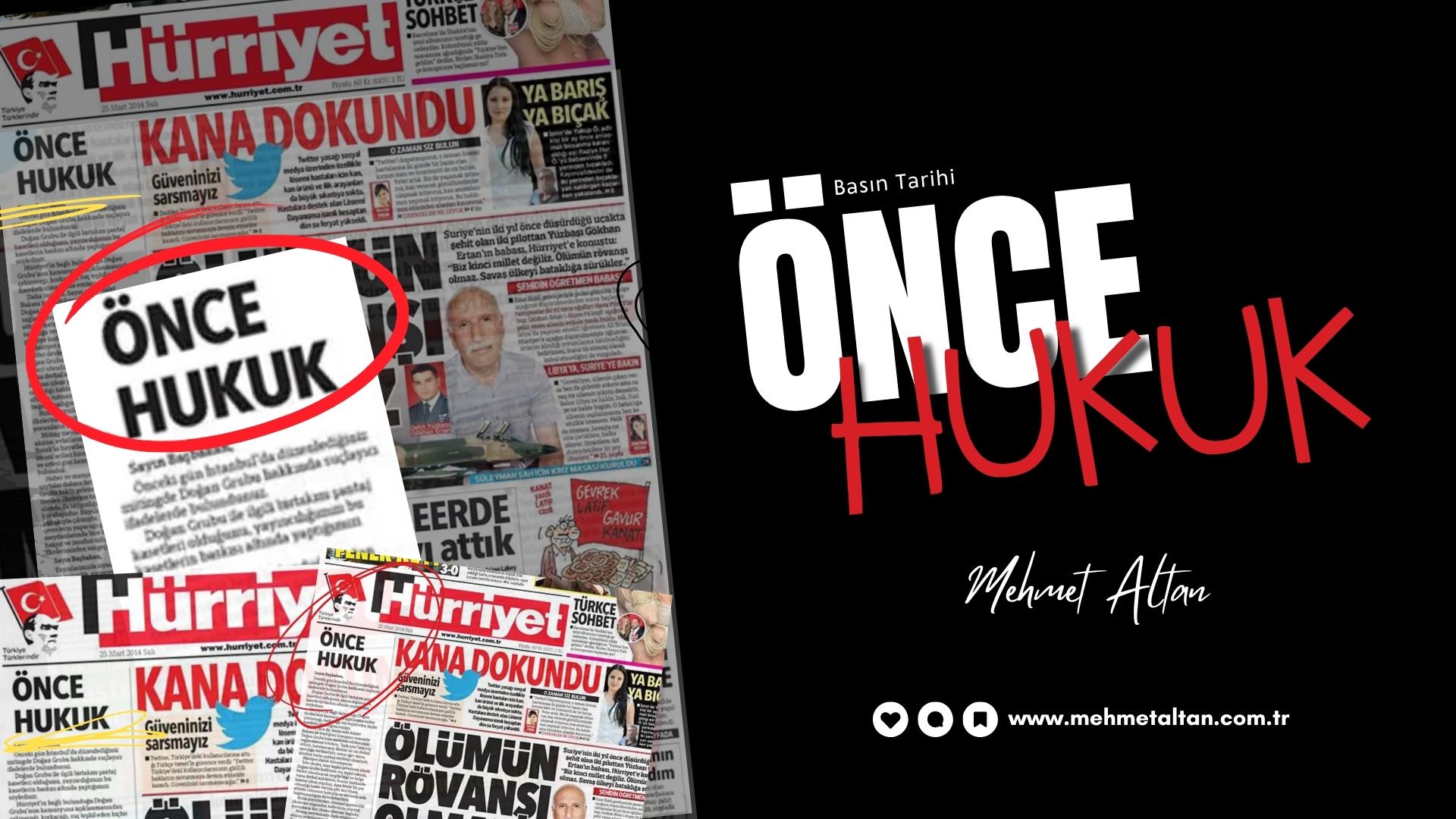 12 Yıl Önceki O Açıklama: “Önce Hukuk”