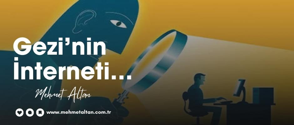 Gezi’nin İnterneti…