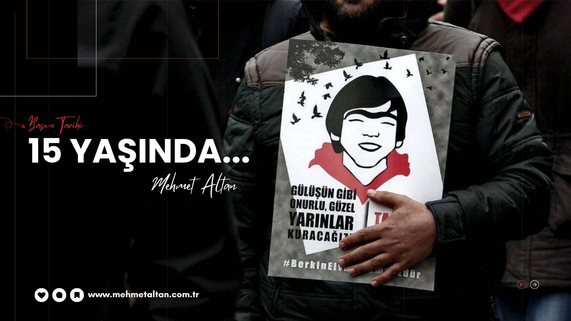15 Yaşındaydı…