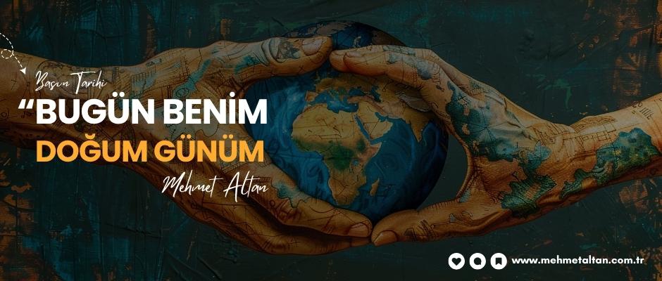 “Bugün Benim Doğum Günüm”…
