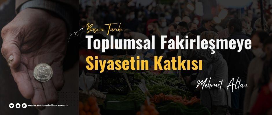 Toplumsal Fakirleşmeye Siyasetin Katkısı